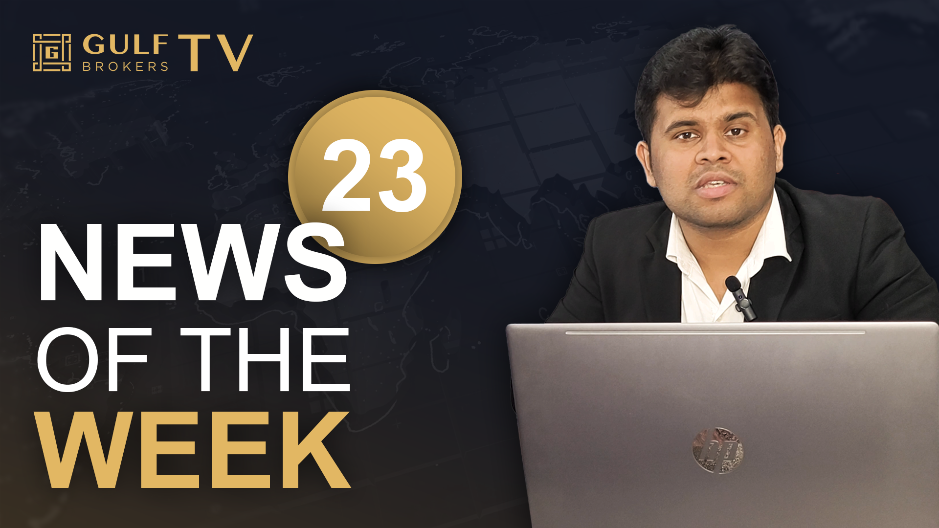 Gulfbrokers | Gulf Brokers | News of the week 23 | Syam KP