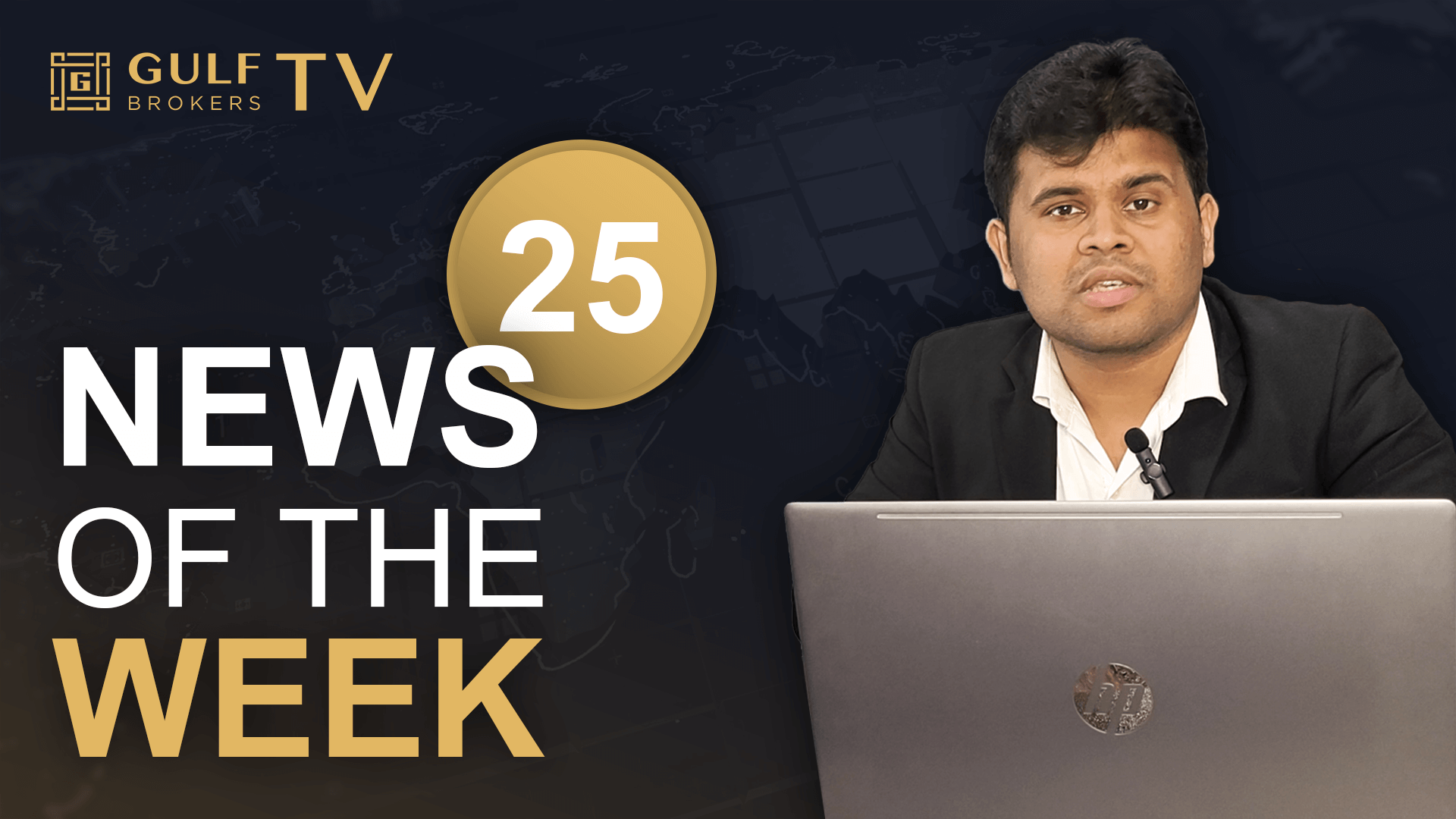 Gulfbrokers | Gulf Brokers | News of the week 25 | Syam KP